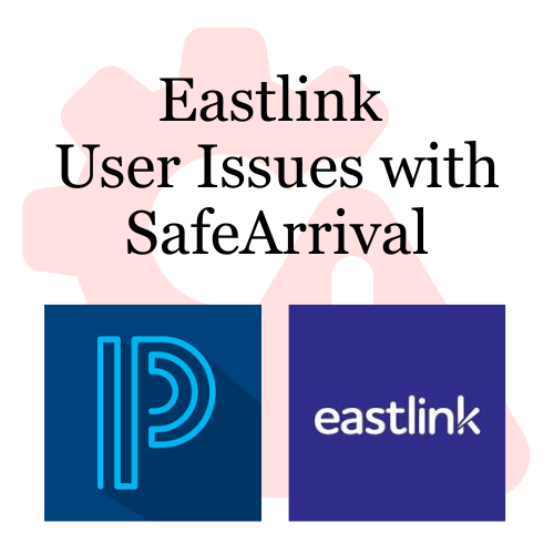 SafeArrival issues